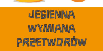 Jesienna wymiana przetworów!!!