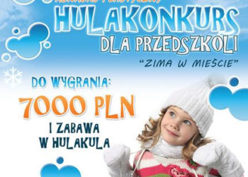 HULAKONKURS DLA PRZEDSZKOLI  „ZIMA W MIEŚCIE”