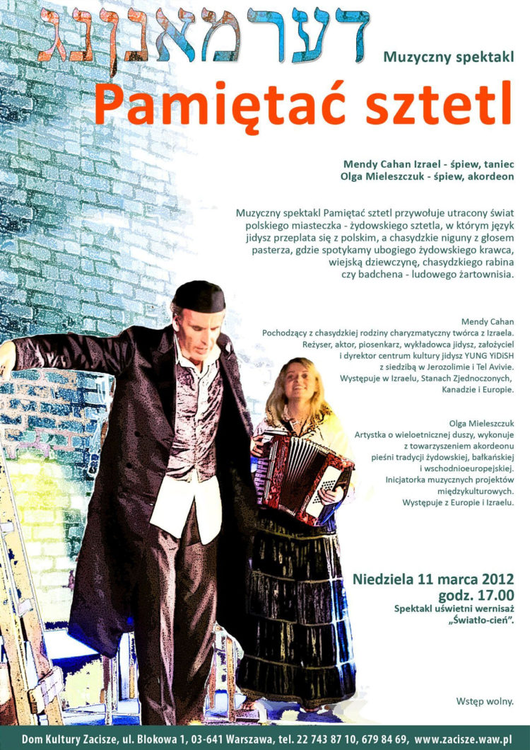 Muzyczny spektakl – Pamiętać sztetl