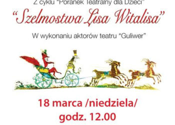 ,,Szelmostwa Lisa Witalisa” w Kamyku