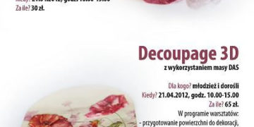 Warsztaty Decoupage 3D z wykorzystaniem masy DAS i Biżuteria z filcu