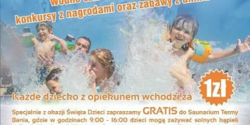W Termie Bania Dzień Dziecka trwa 3 dni
