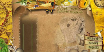 Przygodowe Lato – „LETNIA AKADEMIA ODKRYWCÓW”