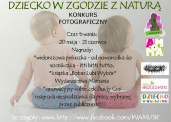 Dziecko w zgodzie z naturą Konkurs Fotograficzny