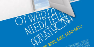 Dom Kultury Zacisze – Otwarta Niedziela Artystyczna