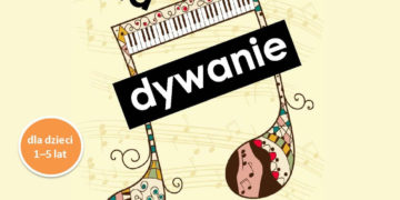 „Dźwiękowanie na dywanie” – interaktywny koncert dla dzieci i rodziców