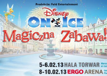 Disney On Ice przedstawia: MAGICZNA ZABAWA! WIELKIE ŚWIĘTO NA LODZIE JUŻ WKRÓTCE W POLSCE!