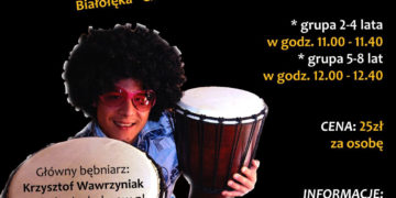 WARSZTATY: 24 listopada (sobota) KRAINA BĘBNÓW zaprasza na WARSZTATY BĘBNIARSKIE dla najmłodszych!