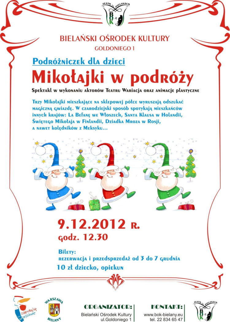 SPEKTAKL: Z cyklu „Podróżniczek” spektakl pt. „Mikołajki w podróży” w wykonaniu Teatru Wariacja – 09.12.2012