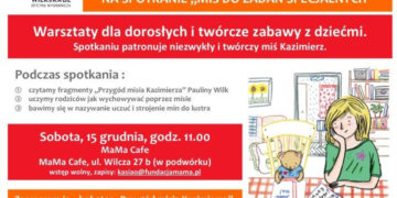 WARSZTATY: „Miś do zadań specjalnych” czyli warsztaty dla dorosłych i twórcze zabawy z dziećmi – 15.12.2012