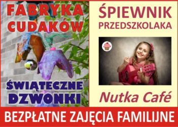 ZAJĘCIA: Fabryka Cudaków i Śpiewnik Przedszkolaka – 15.12.2012