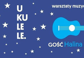 WARSZTATY: Warsztaty UKULELE w Teatrze STUDIO z HALINĄ MŁYNKOVĄ 08.12.2012