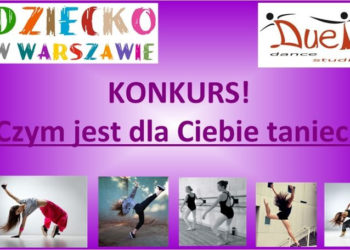 Konkurs „Czym jest dla Ciebie taniec?” – do wygrania aparat fotograficzny!