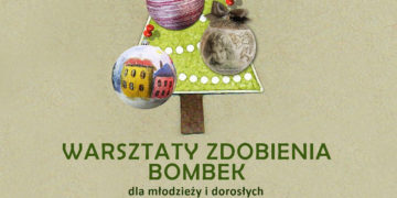 WARSZTATY: Twórcze warsztaty zdobienia bombek – 15.12.2012