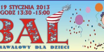 IMPREZA: Imprezy dla dzieci organizowane przez Centrum Kultury w Piasecznie – styczeń 2013