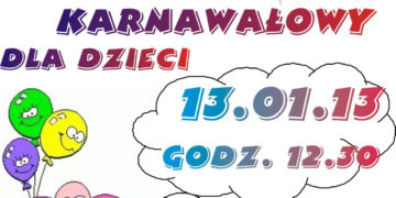 IMPREZA: Bal karnawałowy w Domu Kultury Miś – 13.01.2013