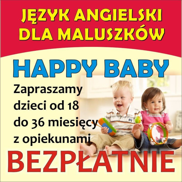 ZAJĘCIA: Happy Baby – język angielski dla maluszków – 13.01.2013