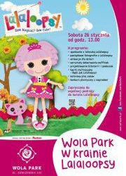 IMPREZA: Wola Park w krainie Lalaloopsy 26.01.2013