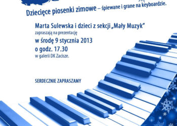 KONCERT: Zimowy koncert w Galerii DK Zacisze – 9.01.2013