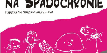 WARSZTATY: Słonie na spadochronie – warsztaty artystyczne dla dzieci i młodzieży – 13.01.2013