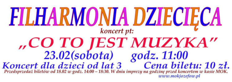 KONCERT: Koncert „Co to jest muzyka” z cyklu „Filharmonia Dziecięca”-23.02.2013
