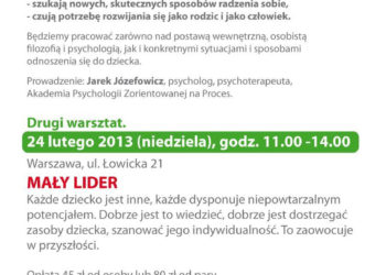 WARSZTATY: Cykl warsztatów dla rodziców. Z DZIECKIEM MOŻNA INACZEJ. MAŁY LIDER. – 24.02.2013