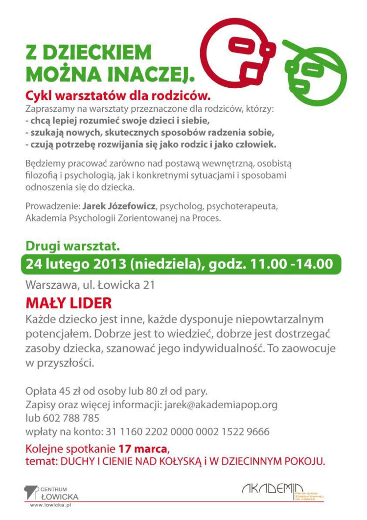 WARSZTATY: Cykl warsztatów dla rodziców. Z DZIECKIEM MOŻNA INACZEJ. MAŁY LIDER. – 24.02.2013
