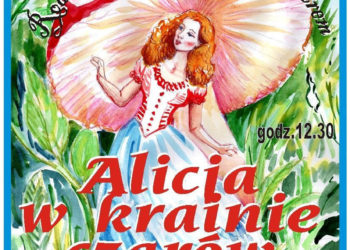 TEATR: Spektakl ,,Alicja w Krainie Czarów” – 10.02.2013