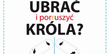 WARSZTATY: JAK UBRAĆ i porruszyć KRÓLA? Kuratorium 02.03.2013