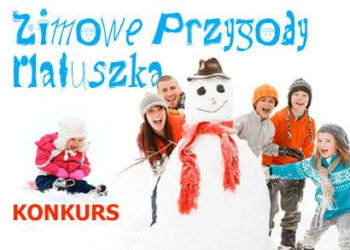 ZIMOWE PRZYGODY MALUSZKA  29.01-28.02.2013