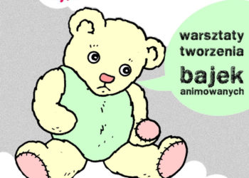 WARSZTATY: Bajkodzieło – bielańskie warsztaty dla dzieci i rodziców 21.03.2013