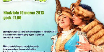 TEATR: „Na szlacheckim dworze” w Domu Kultury Zacisze 10.03.2013