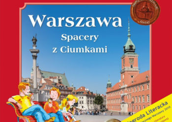 Konkurs! Warszawa na wiosnę, czyli Spacery z Ciumkami