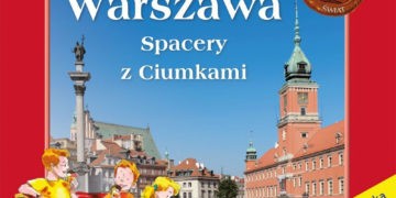 Konkurs! Warszawa na wiosnę, czyli Spacery z Ciumkami