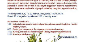 WARSZTATY: WARSZTATY FLORYSTYCZNE w Domu Kultury Zacisze 08.03.2013 (cyklicznie)