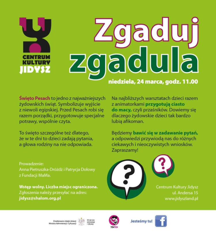 WARSZTATY: Centrum Kultury Jidysz   zaprasza na   WARSZTATY DLA DZIECI w wieku lat 3-8 pt. Zgaduj Zgadula – 24.03.2013