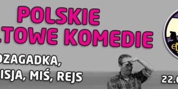 KINO: Już w piątek w Multikinie noc z polskimi kultowymi komediami! – 22.03.2013