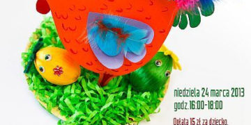 WARSZTATY: Wielkanocne warsztaty dla dzieci: Ożywić tradycje – 24.03.2013