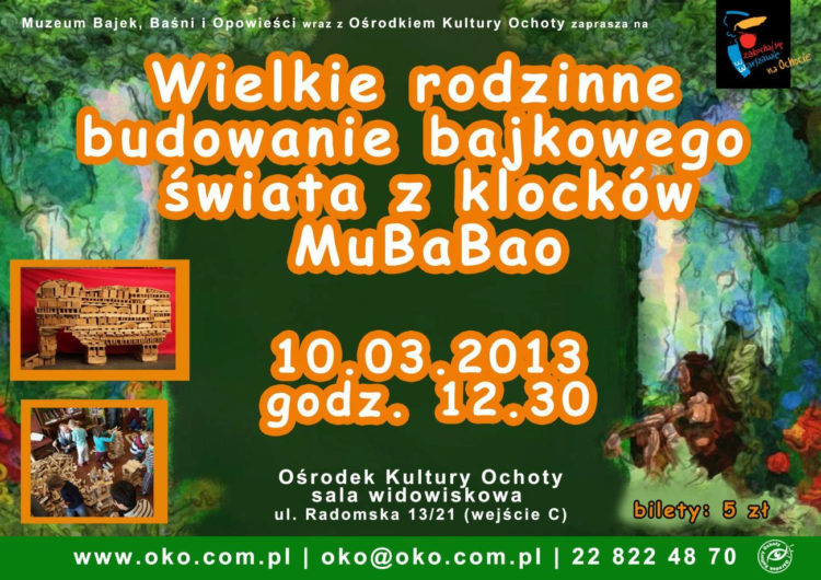 IMPREZA: X FESTIWAL ,,CZARODZIEJE SŁOWA”  WIELKIE RODZINNE BUDOWANIE BAJKOWEGO ŚWIATA – 10.03.2013