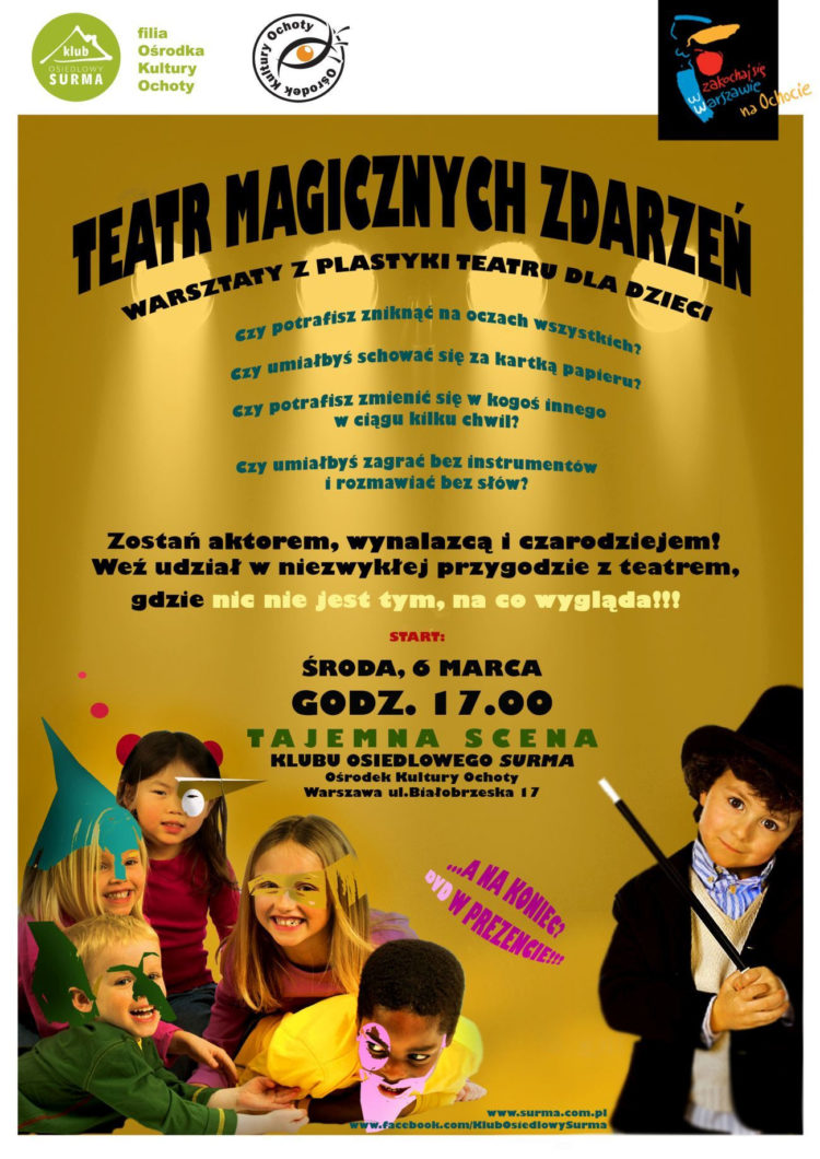 WARSZTATY: Teatr magicznych zdarzeń – Warsztaty z plastyki teatru dla dzieci 06.03.2013