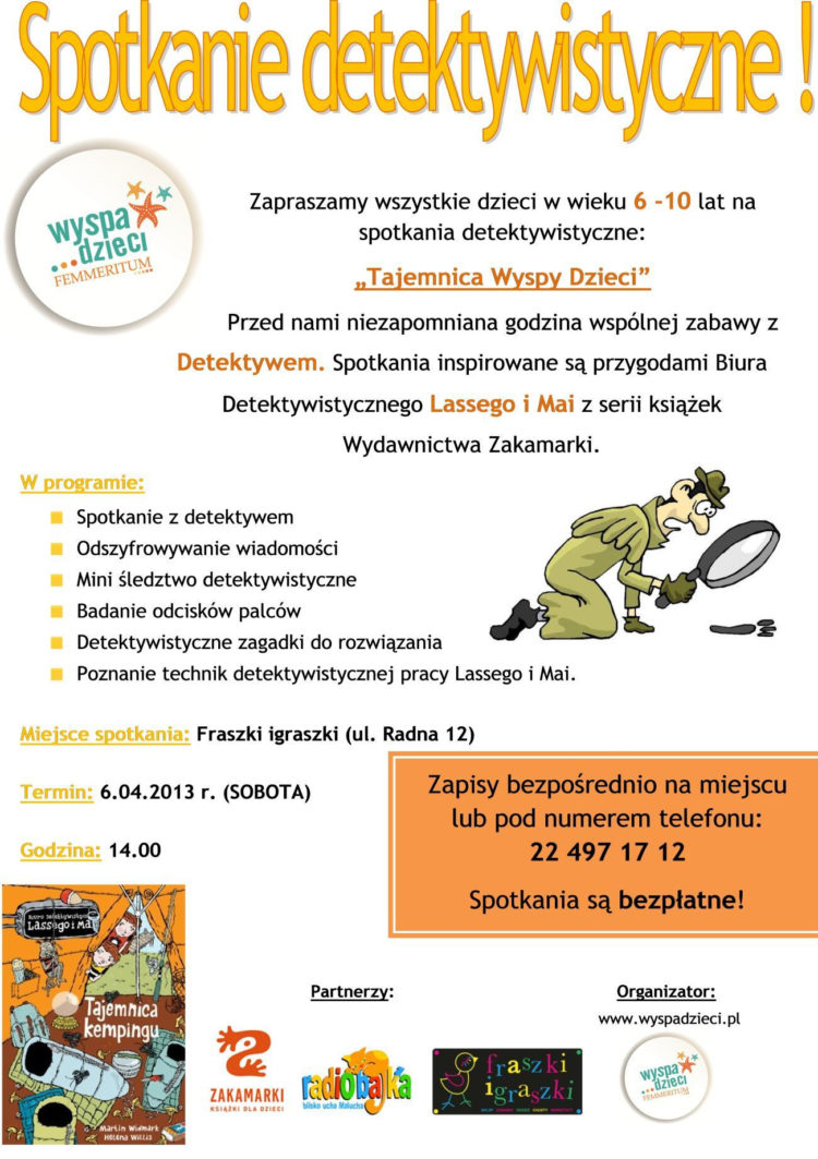 WARSZTATY: WARSZTATY DETEKTYWISTYCZNE we Fraszkach Igraszkach – 06.04.2013