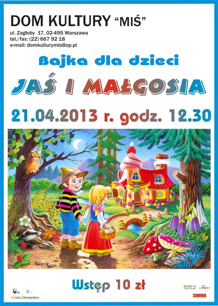 TEATR: Bajka dla dzieci „Jaś i Małgosia” w Domu Kultury Miś – 21.04.2013