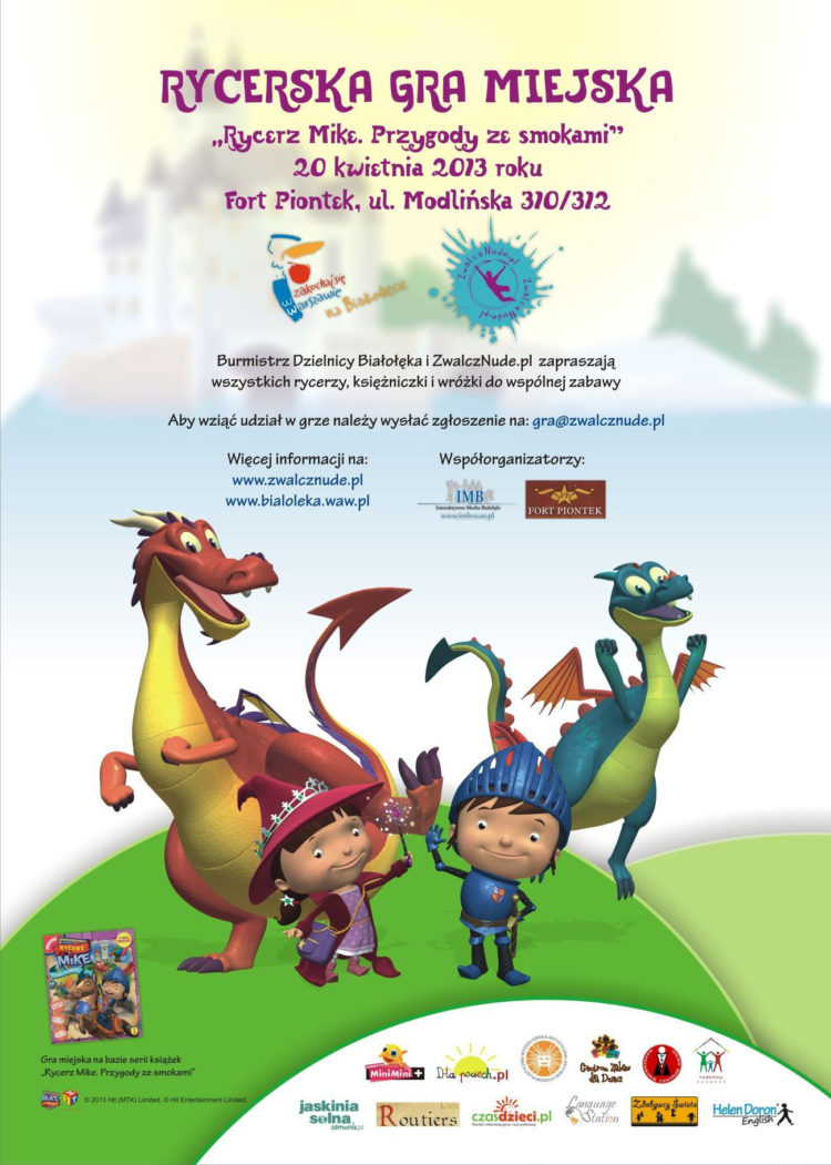 GRA MIEJSKA: „Rycerz Mike na Białołęce” 20.04.2013