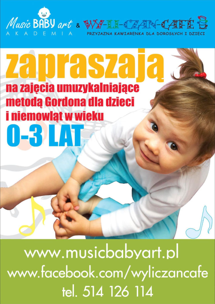 ZAJĘCIA: „Gordonki” – zajęcia umuzykalniające metodą E.E. Gordona dla dzieci i niemowląt (0-3lata) – piątki godz. 11.30 w Wy-li-czan-Cafe