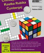 ZAJĘCIA: Rodzinna Sobota zajęcia Chińczyk, Rubik i Cymbergaj – 20.04.2013