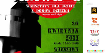 IMPREZA: Warsztaty dla dzieci z domów dziecka SOHO MÓWI HAWK II 20.04.2013