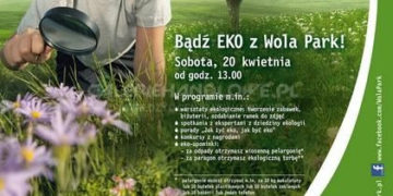 IMPREZA: Bądź EKO z Wola Park 20.04.2013