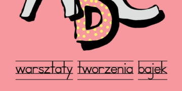 WARSZTATY: BAJKODZIEŁO z Tuwimem – warsztaty animacji dla dzieci 11.04.2013
