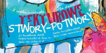 WARSZTATY: „Tekturowe stwory-potwory” 21.04.2013