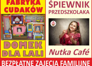 ZAJĘCIA: Fabryka Cudaków i Śpiewnik Przedszkolaka – 06.04.2013